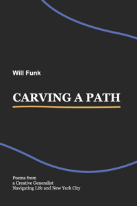 Carving a Path