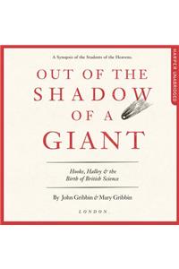 Out of the Shadow of a Giant