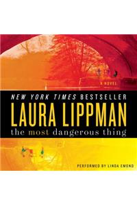 The Most Dangerous Thing