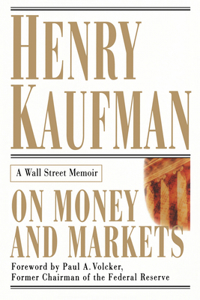 On Money and Markets: A Wall Street Memoir