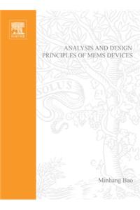 Analysis and Design Principles of Mems Devices