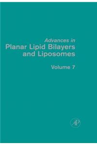 Advances in Planar Lipid Bilayers and Liposomes