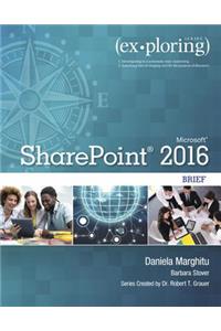 Exploring Microsoft Sharepoint 2016 Brief