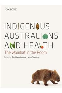 Indigenous Australians and Health