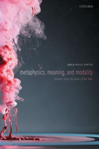 Metaphysics, Meaning, and Modality
