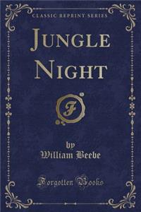 Jungle Night (Classic Reprint)