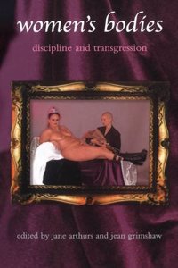 Women's Bodies: Cultural Representation and Identity (Sexual politics) Hardcover â€“ 1 January 1999