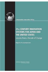 21st Century Innovation Systems for Japan and the United States