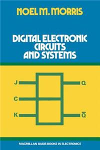 Digital Electronic Circuits and Systems