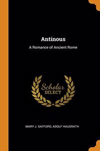 Antinous: A Romance of Ancient Rome
