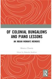 Of Colonial Bungalows and Piano Lessons