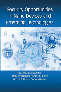 Security Opportunities in Nano Devices and Emerging Technologies