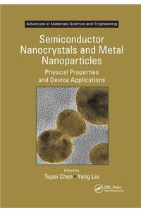 Semiconductor Nanocrystals and Metal Nanoparticles