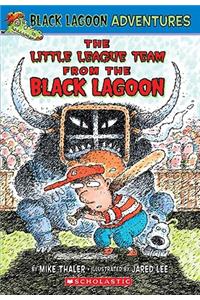 The Baseball Team from the Black Lagoon (Black Lagoon Adventures #10)