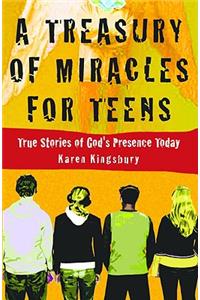 A Treasury of Miracles for Teens