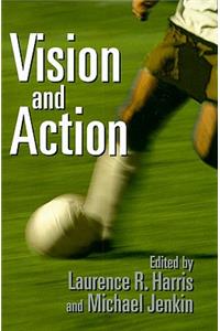 Vision and Action