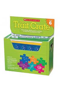 the Trait Crate(r) Grade 6