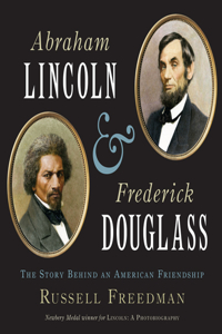 Abraham Lincoln and Frederick Douglass