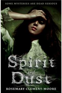 Spirit and Dust