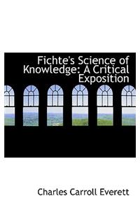 Fichte's Science of Knowledge
