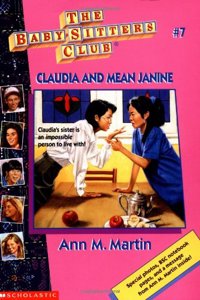 Bsc #7: Claudia And Mean Janine (The Baby-Sitters Club)
