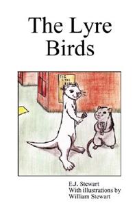 The Lyre Birds