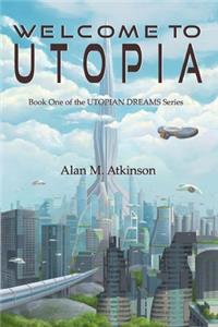 Welcome to Utopia