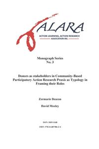 ALARA Monograph 3 Donors as stakeholders in Community-Based Participatory Action Research