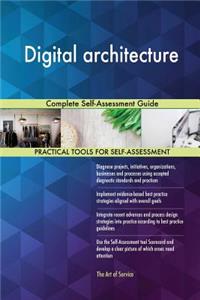 Digital architecture Complete Self-Assessment Guide