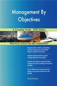 Management By Objectives A Complete Guide - 2020 Edition