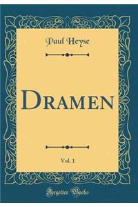 Dramen, Vol. 1 (Classic Reprint)