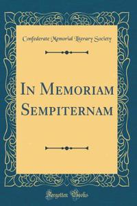 In Memoriam Sempiternam (Classic Reprint)