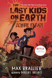 Last Kids on Earth and the Zombie Parade