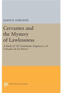 Cervantes and the Mystery of Lawlessness