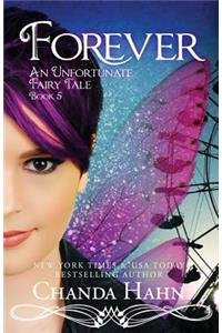 Forever: An Unfortunate Fairy Tale