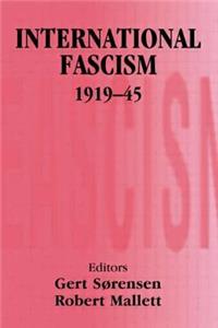 International Fascism, 1919-45