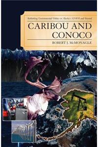 Caribou and Conoco