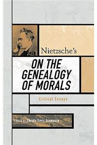 Nietzsche's On the Genealogy of Morals