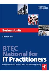 BTEC National for IT Practitioners: Business units