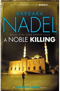A Noble Killing (Inspector Ikmen Mystery 13)