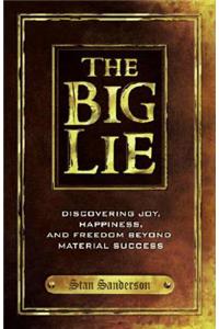 The Big Lie