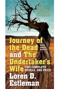 Journey of the Dead and the Undertaker's Wife