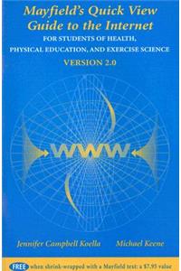 Mayfield Quick View Guide to the Internet for Students of Health, Physical Education, and Exercise Science Version 2.0