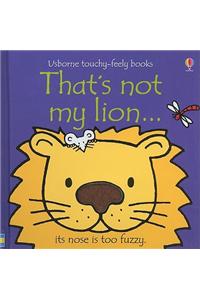 That's Not My Lion...