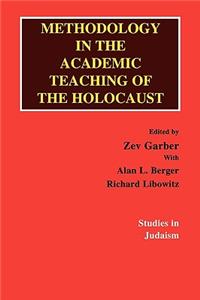 Methodology in the Academic Teaching of the Holocaust