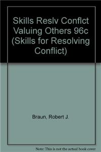 Skills Reslv Conflct Valuing Others 96c
