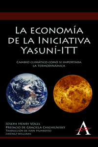 La Economía de la Iniciativa Yasuní-ITT