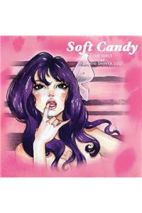 Soft Candy: The Girls of Danni Shinya Luo