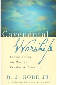 Covenantal Worship