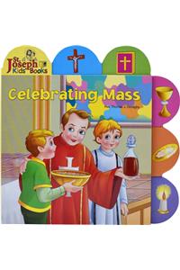 Celebrating Mass